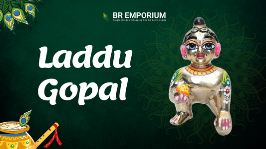 Laddu Gopal की पहली सेवा के लिए गाइड – BR Emporium