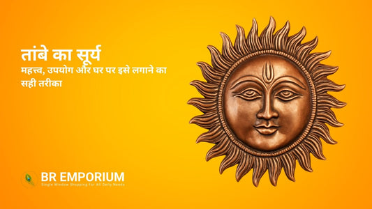 BR Emporium Tambe Ka Surya vastu ke liye